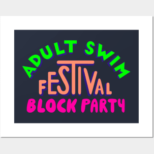 adult swim festival block party Posters and Art